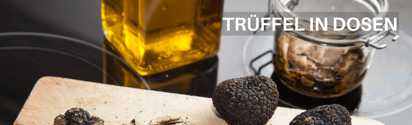 KAUFEN SIE TR&Uuml;FFEL IN DOSEN